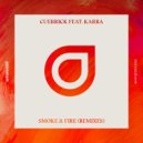 Cuebrick feat. KARRA - Smoke & Fire (Loudgarden Remix)