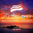 Ori Uplift - Uplifting Only: Fan Favorites 2016-2017 (Continuous DJ Mix Pt. 1)