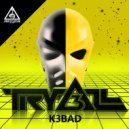 Tryall - K3bad (Original Mix)