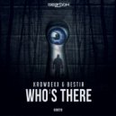 Krowdexx & Bestia - Who's There