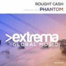 Rought Cash - Phantom