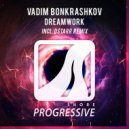Vadim Bonkrashkov - Dreamwork
