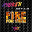 Ryuken feat. MC Kane - Fire For Them (Radio Edit)