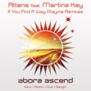 Attens feat. Martina Kay - If You Find A Way (Playme Remix)