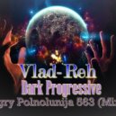 Vlad-Reh - Igry Polnolunija 563