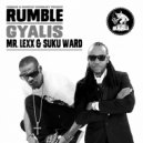 Rumble feat. Mr. Lexx, Suku Ward - Gyalis (Original Mix)