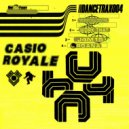 Casio Royale - Organa (Original Mix)