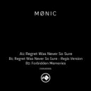 Mønic - Regret Was Never So Sure