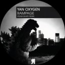 Yan Oxygen - Rampage (Steam Shape Remix)