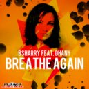 Bsharry feat. Dhany - Breathe Again