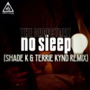 The DropStarz - No Sleep (Shade K & TERRIE KYND Remix)