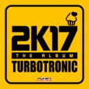 Turbotronic - Turn It Up