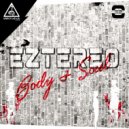 Eztereo - Body & Soul