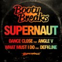 Supernaut ft. Defkline - What Must I Do (Original Mix)