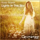 Ross Rayer - Lights In The Sky (Radio Edit)