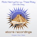 Aldo Henrycho feat. Thea Riley - We\'ll Be Okay (Radio Edit)