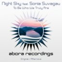 Night Sky feat. Sonia Suvagau - To Be Who We Truly Are (Afternova Remix Club Edit)