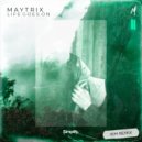 MayTrix  - Life Goes On