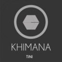 TiNI - Khimana (Original mix)