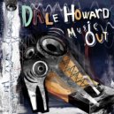 Dale Howard - D-Railed