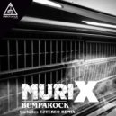 Murix - BumpaRock (Eztereo Remix)