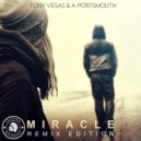 Tony Vegas & A. Portsmouth - Miracle