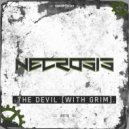 Necrosis & Grim - The Devil (Original Mix)