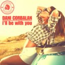 Dani Corbalan - I\'ll Be With You (Original Mix)