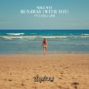 Mike Wit feat. Carla Jam - Run Away (With You) (Radio Edit)