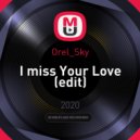 Orel_Sky - I miss Your Love