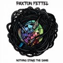 Paxton Fettel - Lift Off. Pt. 2 (Orginal Mix)