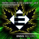 Triston Dave vs. Levi & Suiss feat. Jah B - Bumbaclot (Original Mix)