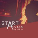 Slip The DJ - Start Again