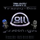 Binary Hertz - Trappy-Doo (Hard Grind Mix)