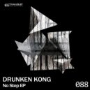Drunken Kong - Tech Dance