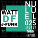 Watt DF - J-Funk (Percussion Dub)