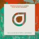 Thomas Hayes & Nomra feat. Ruby Prophet - We Can Be Beautiful (LoaX Remix)
