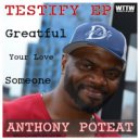 Anthony Poteat - Greatful
