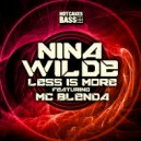 Nina Wilde feat. MC Blenda - Less Is More