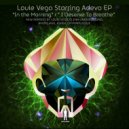 Louie Vega feat. Adeva EP - I Deserve To Breathe (Chymamusique Vocal Remix)
