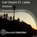 Carl Daylim feat. Leslie - Shadows
