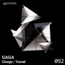 Gaga - Transit