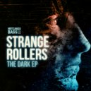 Strange Rollers - Fog Machine