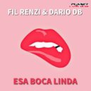 Fil Renzi & Dario DB - Esa Boca Linda (Filthefun Remix)