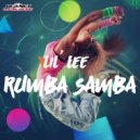 Lil\' Lee - Rumba Samba (Enea Marchesini Powereggaeton Remix Dub)