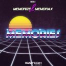 Memorize & Memorax - Memories (Original Mix)