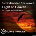 Forbidden Mind & IntroWert - Flight To Heaven (Omniks Remix)