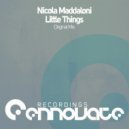 Nicola Maddaloni - Little Things (Radio Mix)
