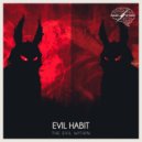 Evil Habit - Back Up