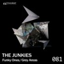 The Junkies - Grey Areas (Original Mix)